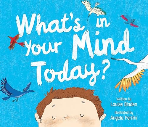 What's in Your Mind Today
