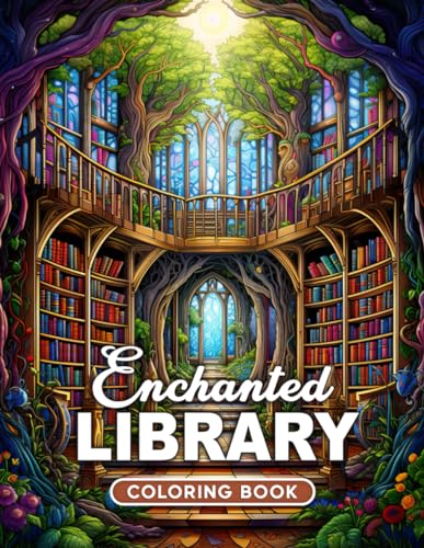 Enchanted Library Coloring Book Immerse Yourself in Grayscale Illustrations Unveiling the Magical World Within the Enchanted Library